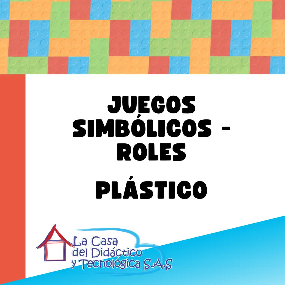 Admin - A1 - Juegos Simbólicos - Roles - Plástico